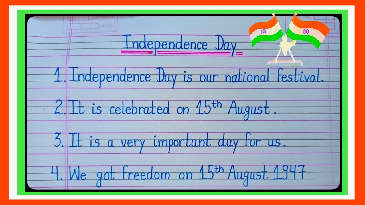 10 Lines On Independence Day/Essay On Independence Day/Essay On 15 August/15 August Essay/15 August