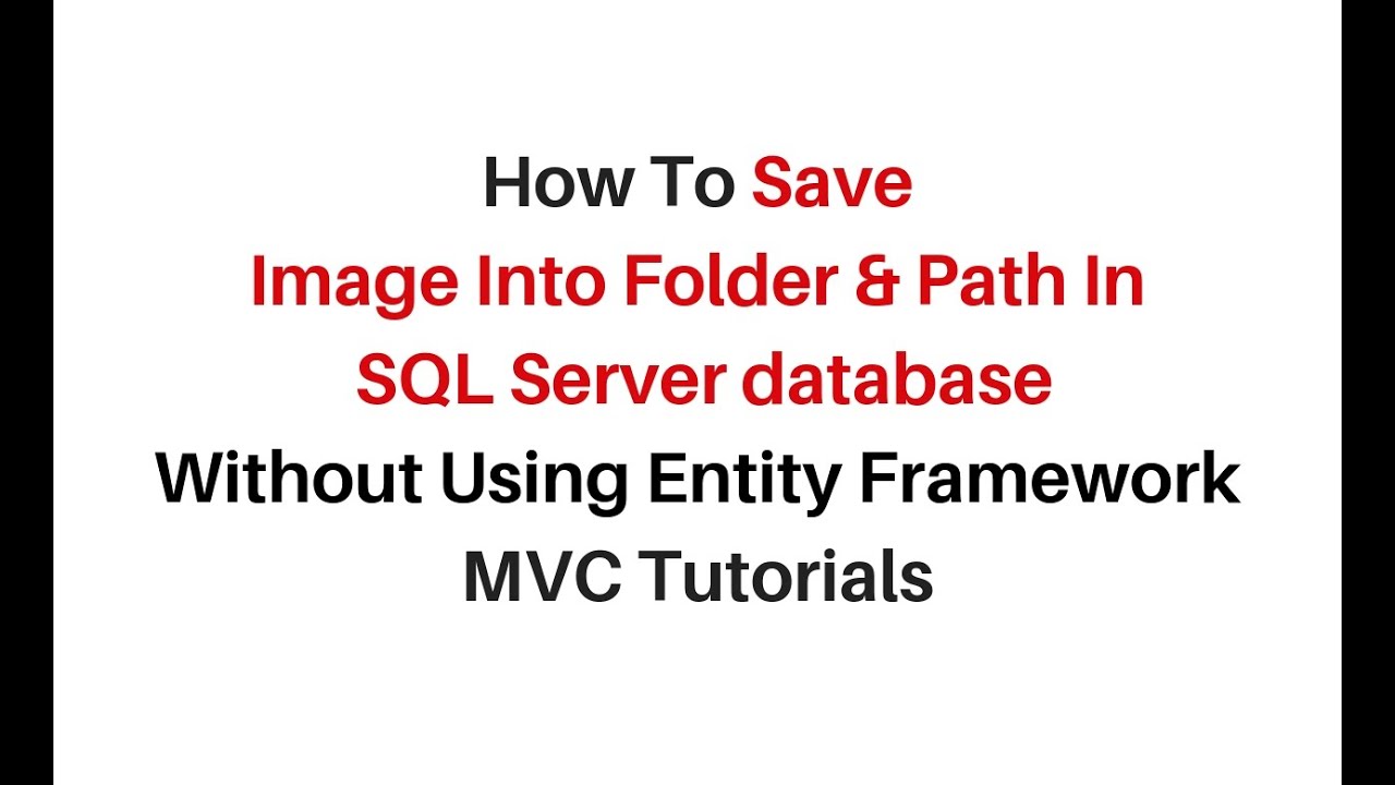 how to save image in folder and path to database in c#4.6 mvc