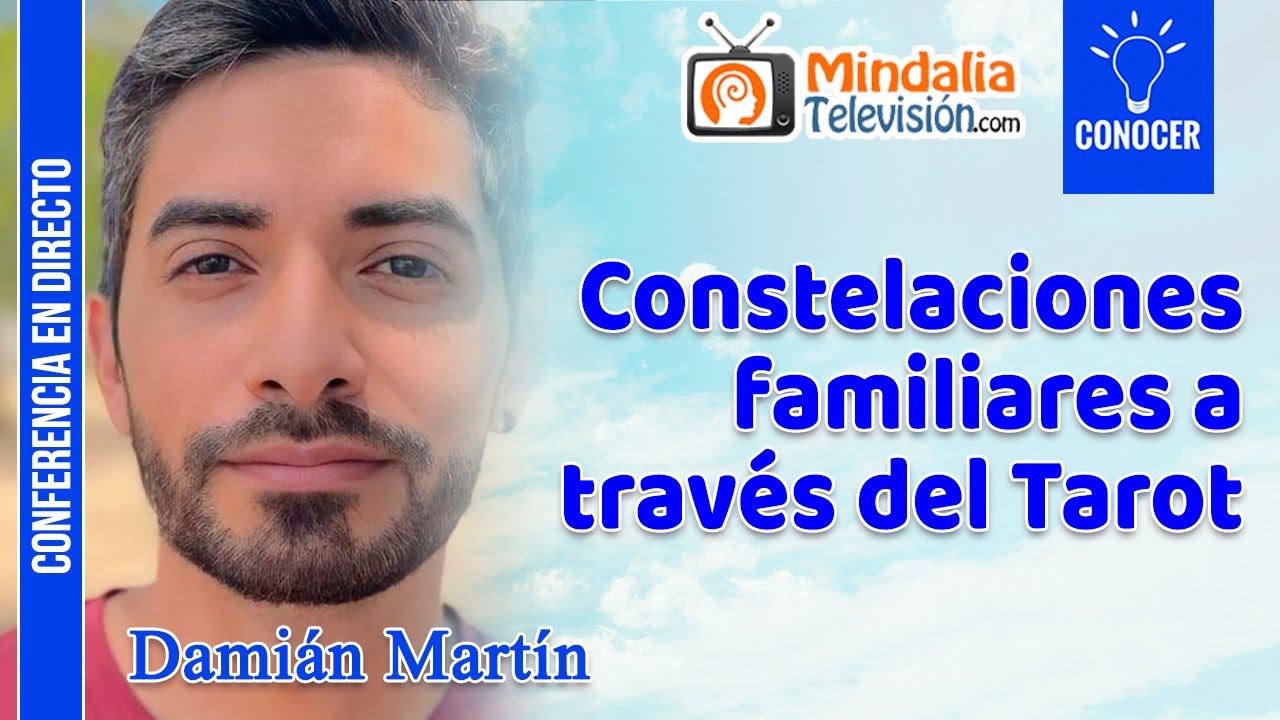 Constelaciones familiares a través del Tarot, por Damián Martín