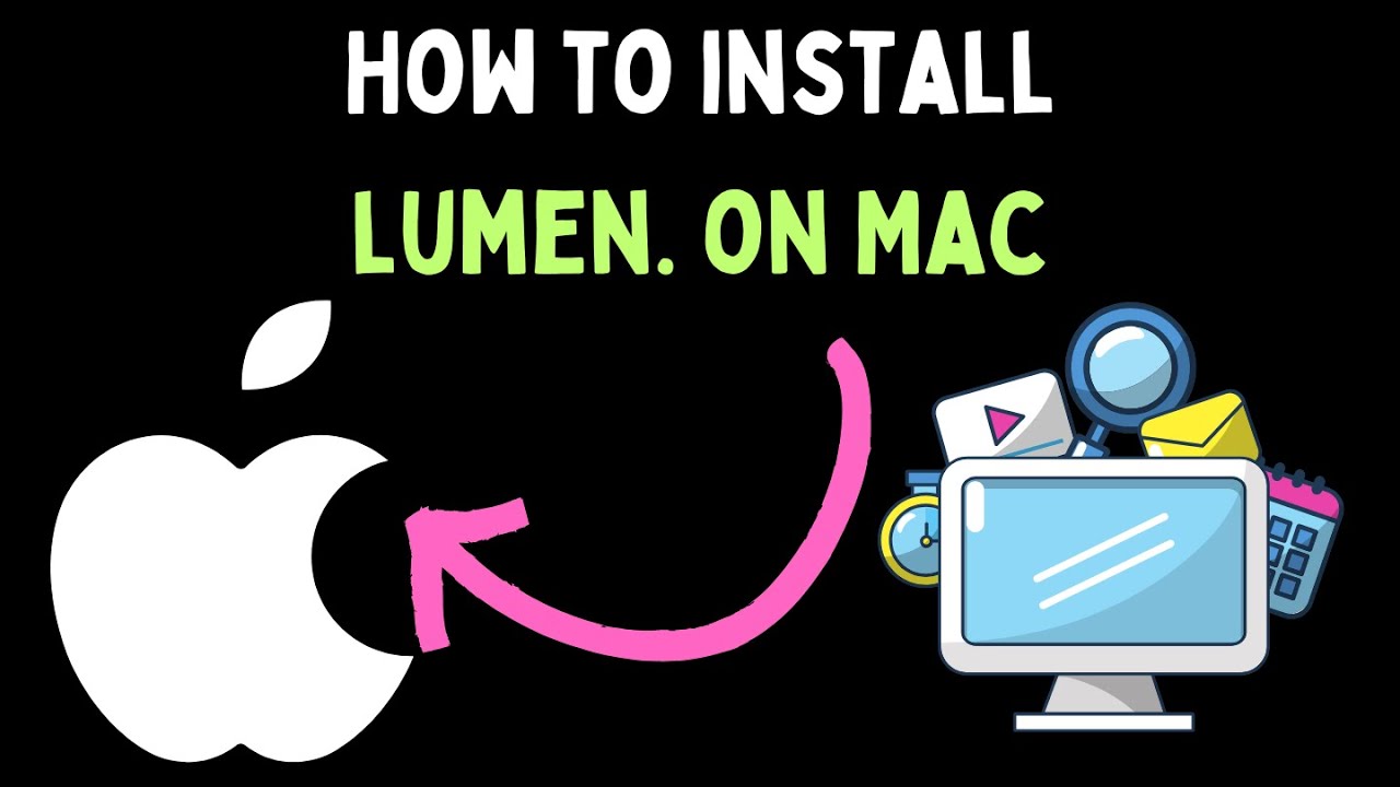 How to Install Lumen on Mac