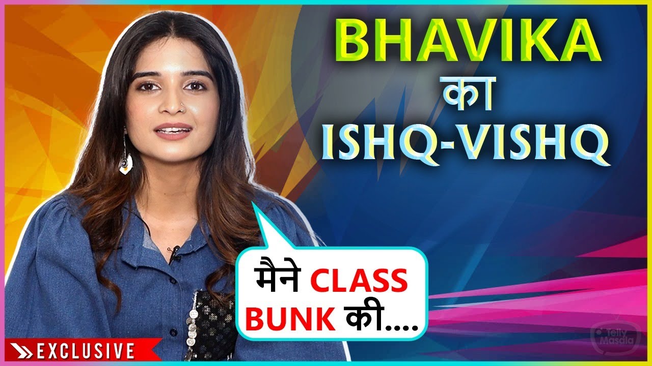 Mere Dukh Alag...Bhavika Sharma REVEALS Her Love Secrets, First Crush, Breakup | Ishq Vishq