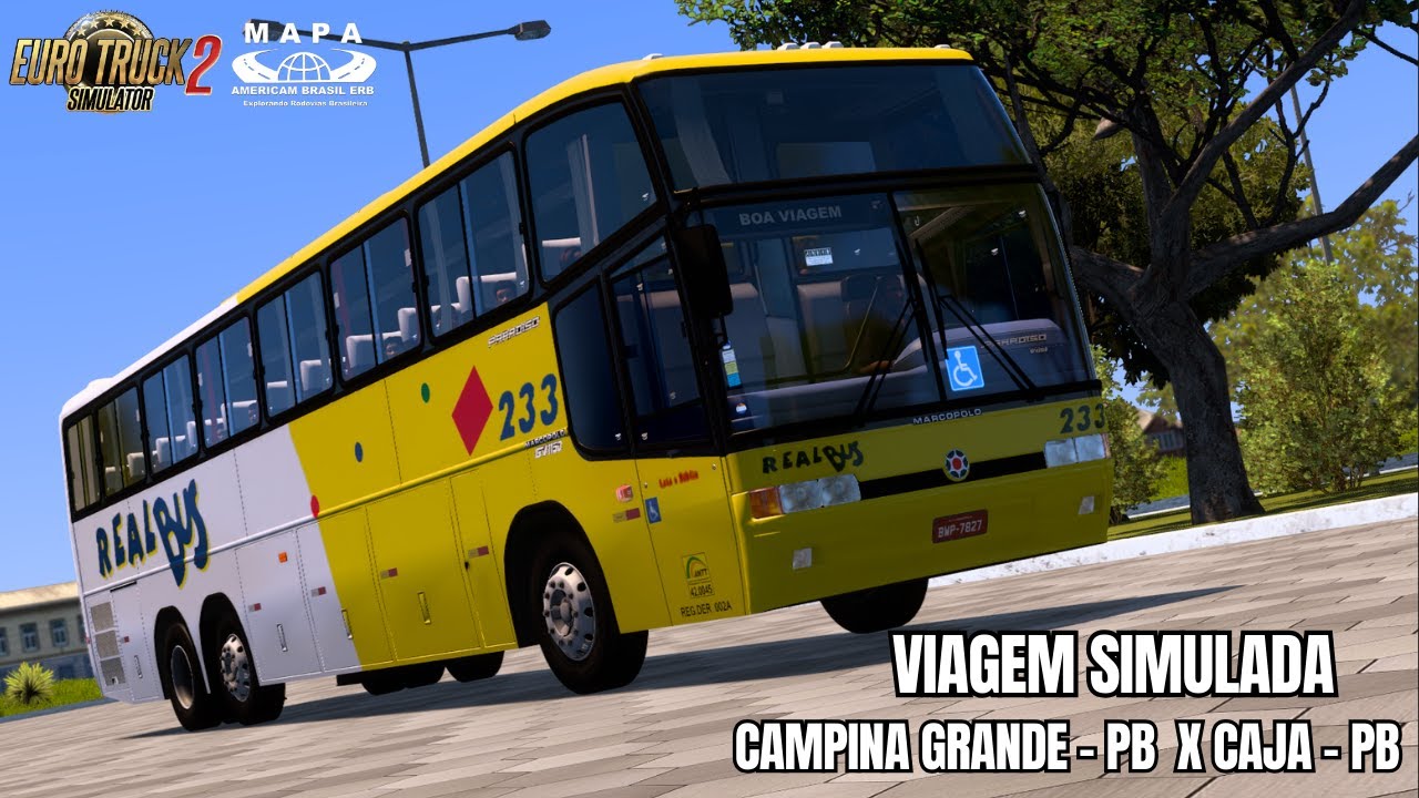 VIAGEM SIMULADA | CAMPINA GRANDE X CAJA MARCOPOLO GV 1150 VIAÇÃO REAL BUS | ETS2 - MOD BUS 1.50