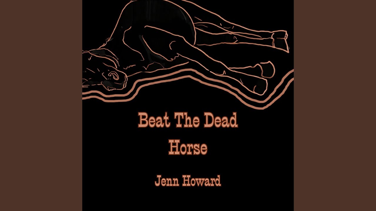 Beat the Dead Horse