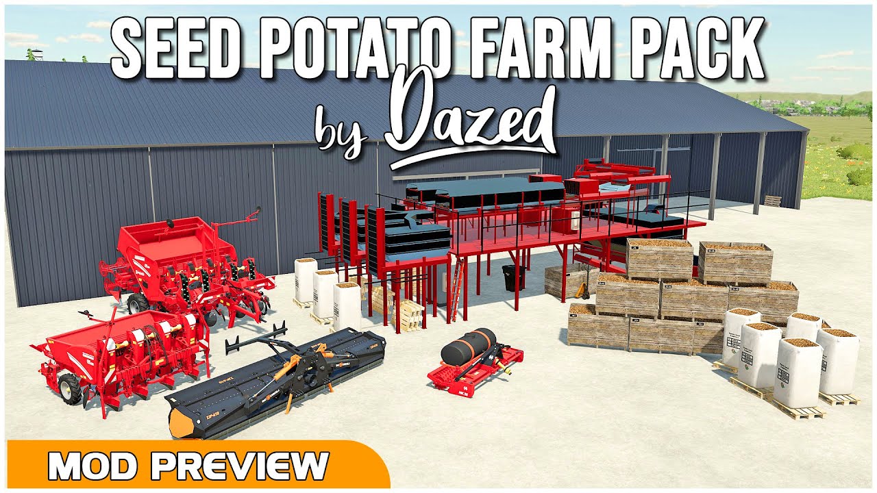 MOD PREVIEW - Seed Potato Farm Pack Version 2 by Dazed - Farming Simulator 22