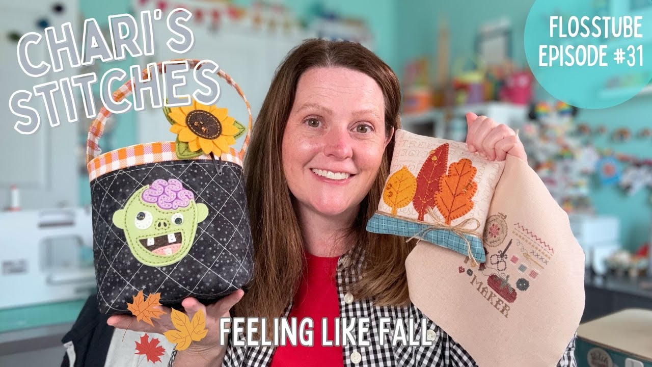 FLOSSTUBE 31 - Chari's Stitches - Feeling Like Fall