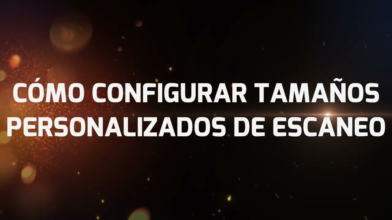Cómo configurar tamaños personalizados de escaneo
