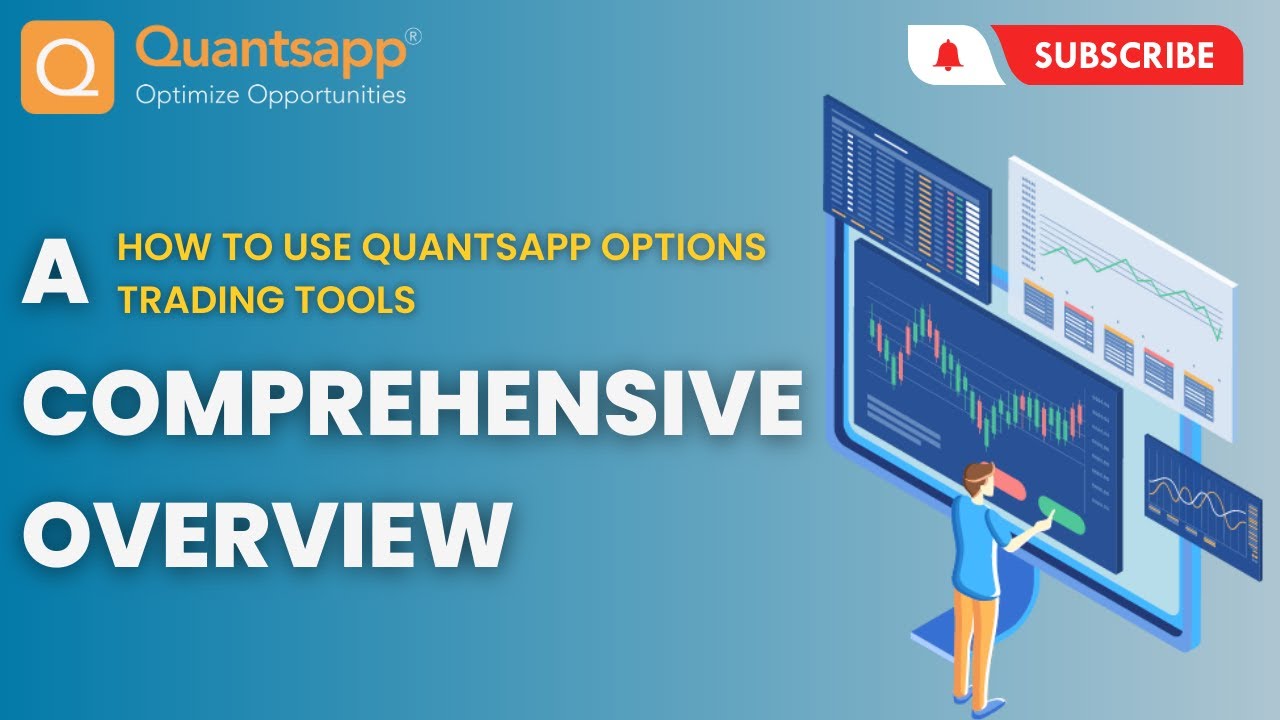 How To Use Quantsapp Options Trading Tools : A Comprehensive Overview