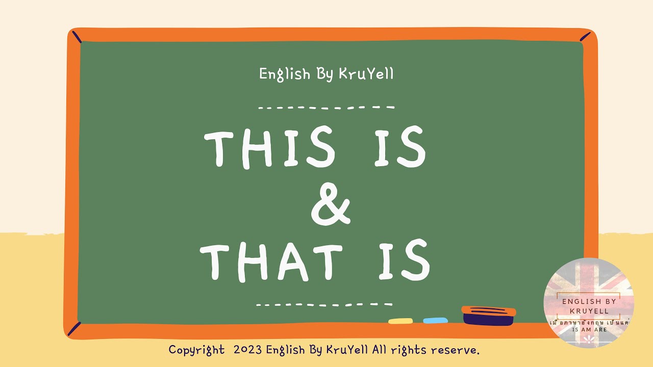 Learn “This is” and “That is” | Easy English for Kids | English by KruYell