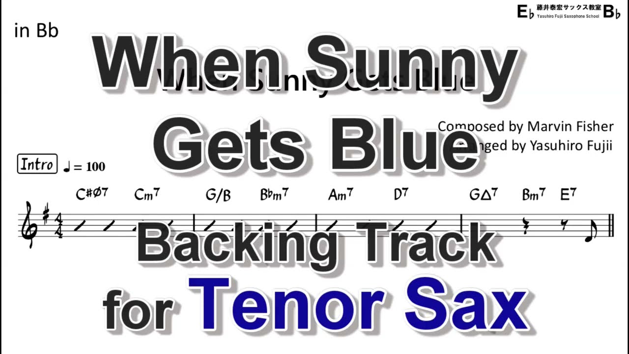 When Sunny Gets Blue - Backing Track with Sheet Music for Tenor Sax