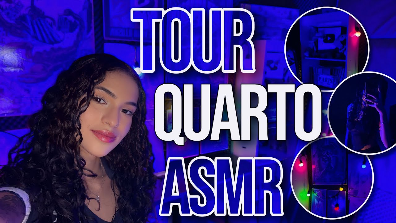 ASMR TOUR PELO MEU QUARTO 😴