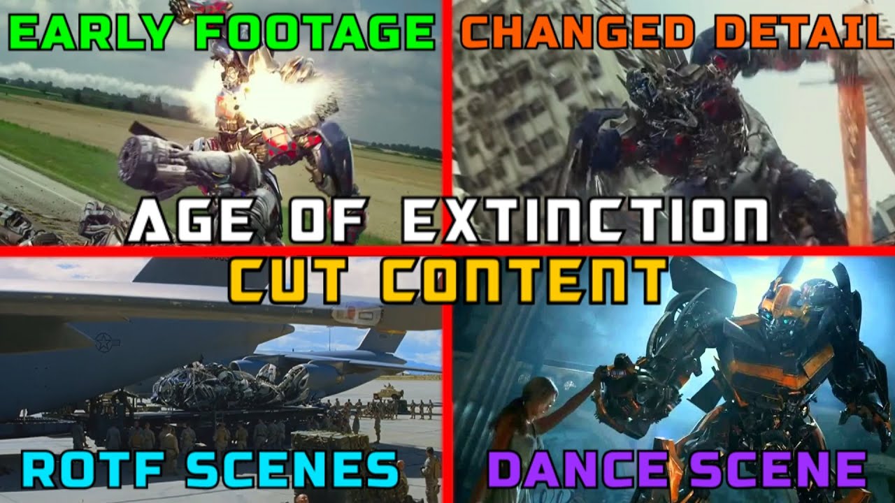 Transformers Age Of Extinction Cut Content/Deleted Scenes Explained -Transformers 2021