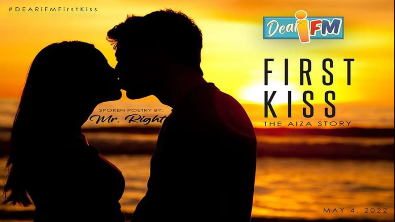 Dear iFM | FIRST KISS - The Aiza Story
