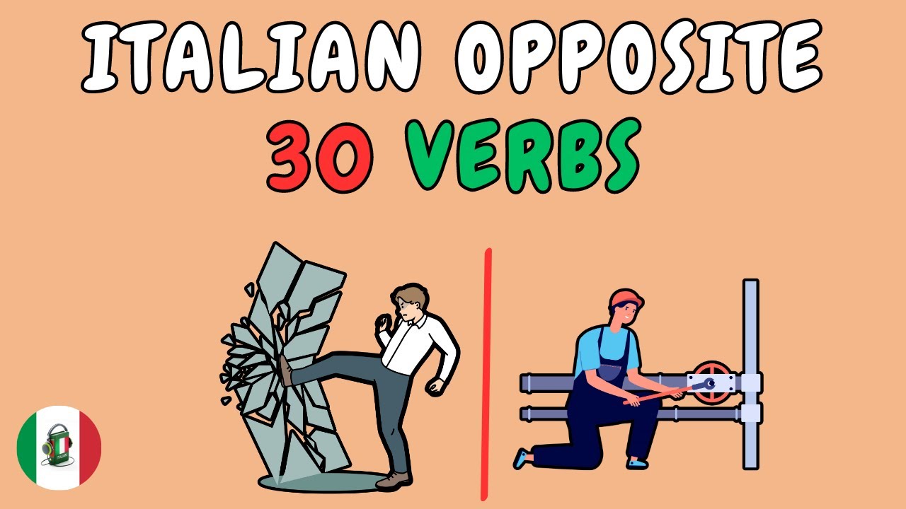 30 Italian Opposite Verbs - Italian Vocabulary with Pictures