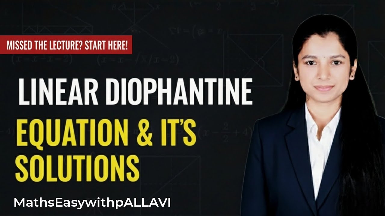Lecture 1 |Linear Diophantine equation and it's solutions |Number Theory|DMGT