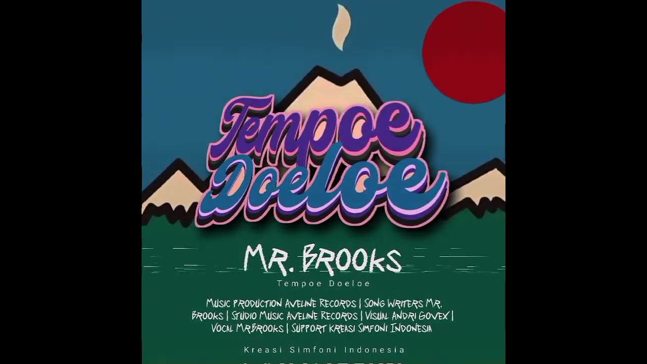Tempoe Doeloe - Agung Brooks  (cipt : @brooksadrenna171 )