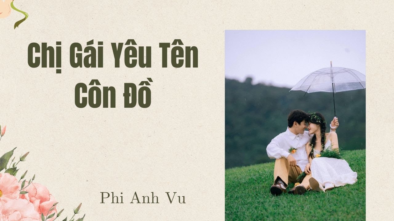 [Truyện Audio] Chị Gái Yêu Tên Côn Đồ | Phi Anh Vũ