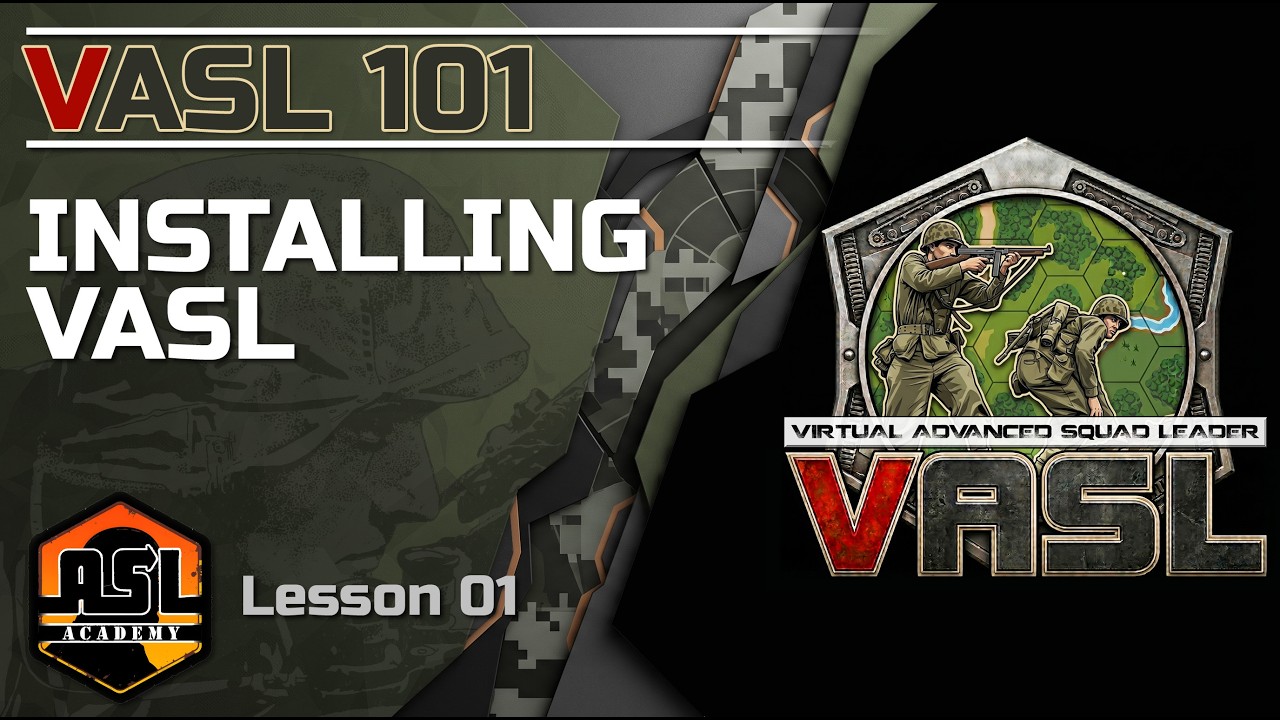 VASL 101 - Lesson 01 - Installation