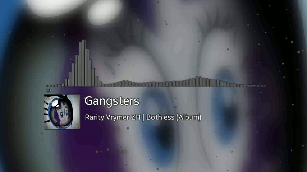 Rarity Vrymer Collective - Gangsters