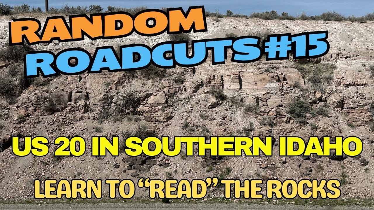 Random Roadcuts #15: Learn Geology At An Interesting Roadcut On US 20 In Southern Idaho