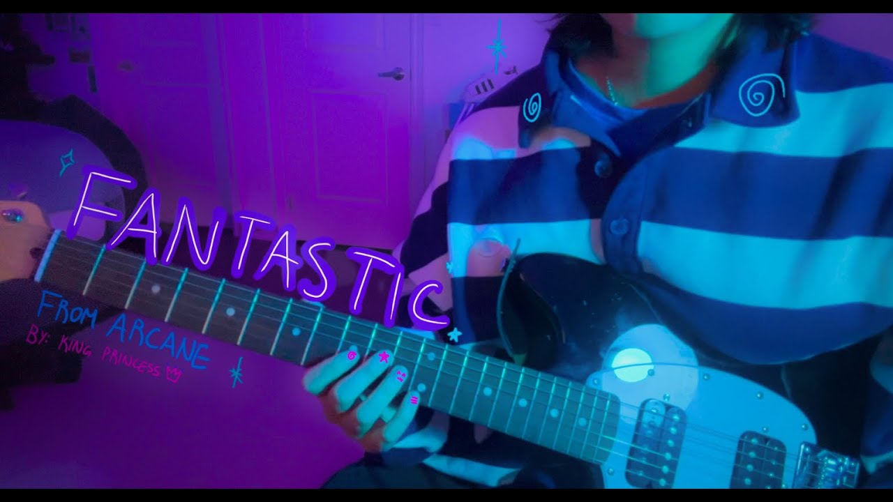 Fantastic ~ King Princess [Cover w/ chords] | Arcane S2