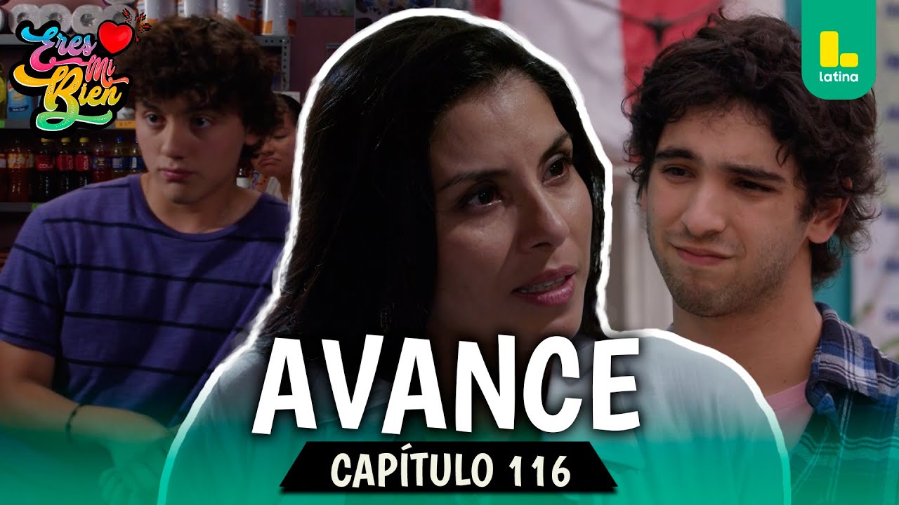 CAP 116: ¡HOY JUEVES 29! ¡ES TIEMPO DE TOMAR FUERTES DECISIONES! | ERES MI BIEN