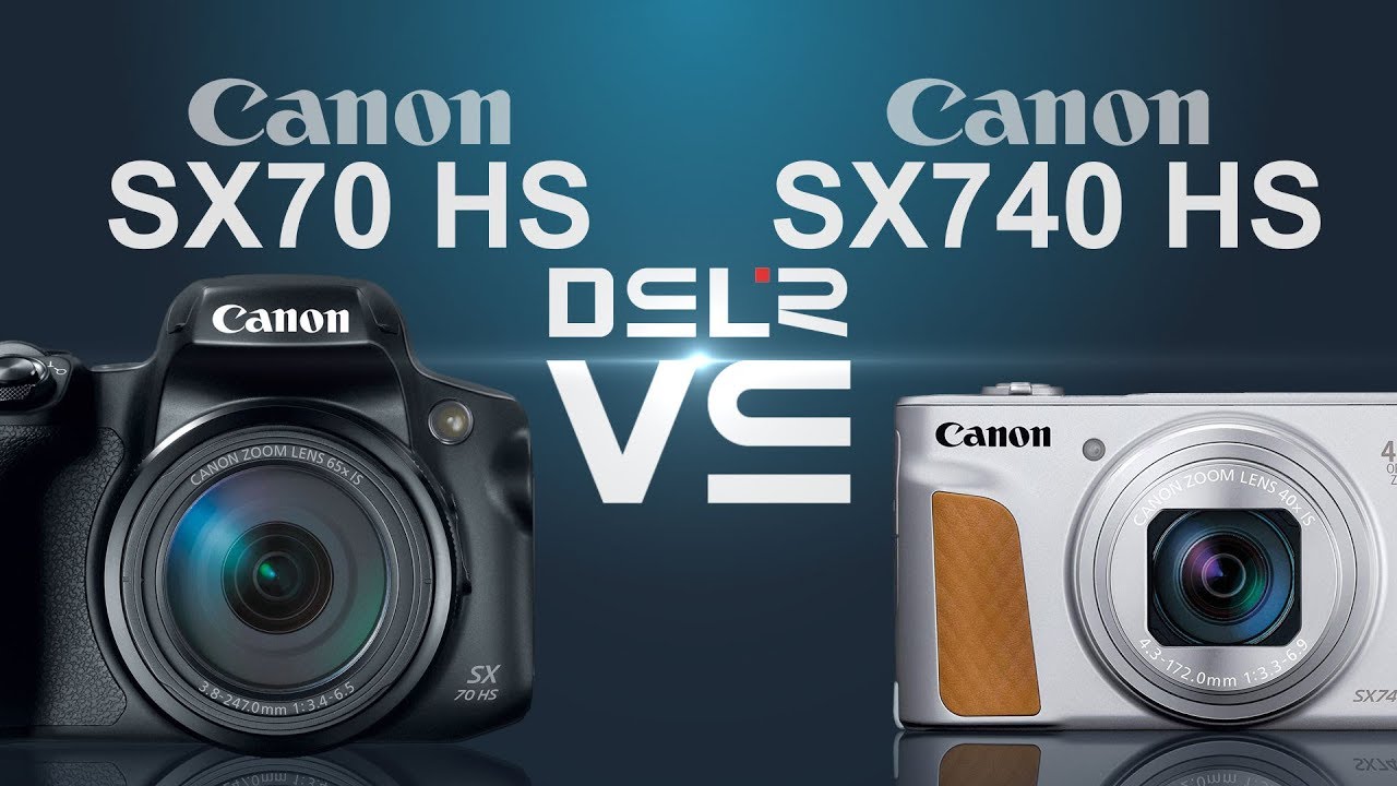 Canon PowerShot SX70 HS vs Canon PowerShot SX740 HS