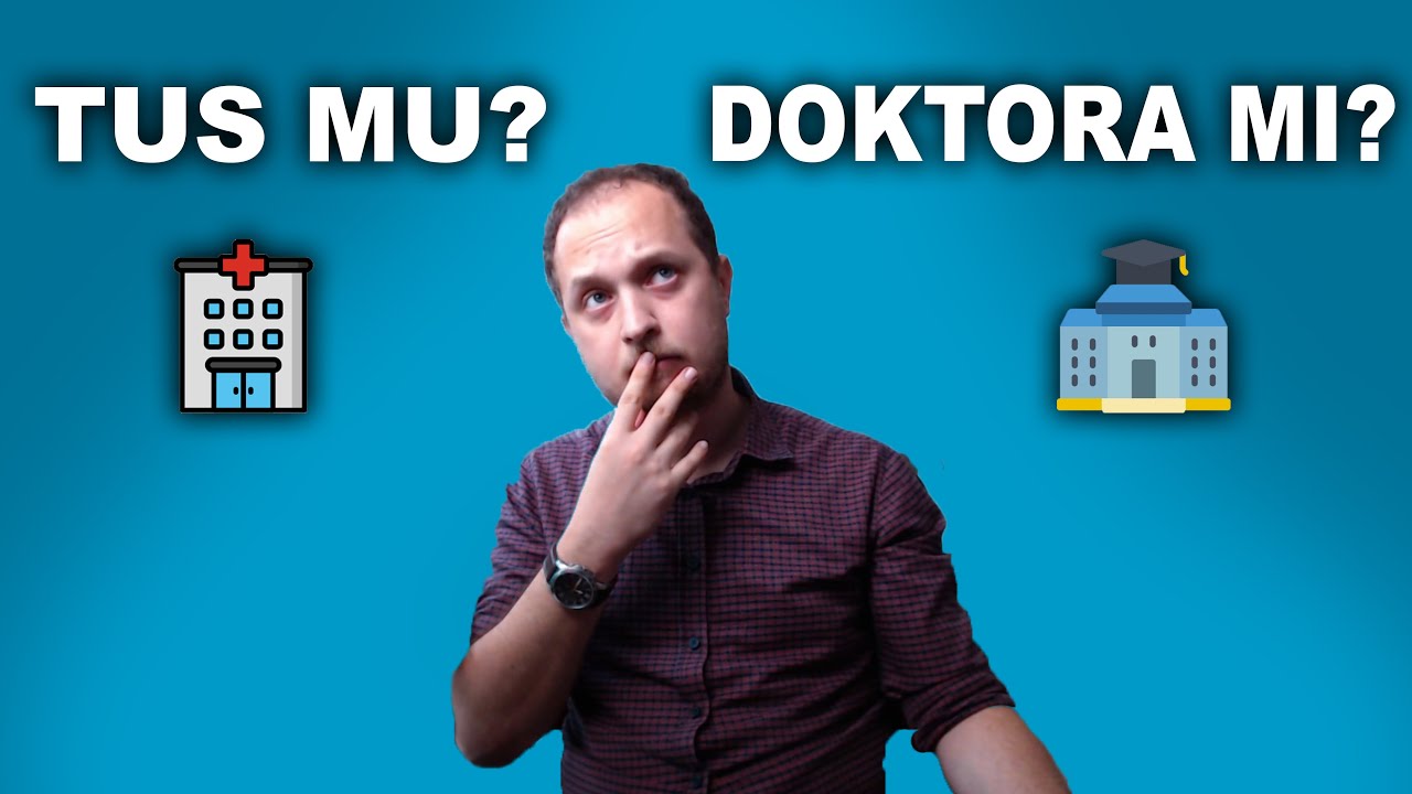 TUS-UZMANLIK VE DOKTORA-PHD FARKI NEDİR?