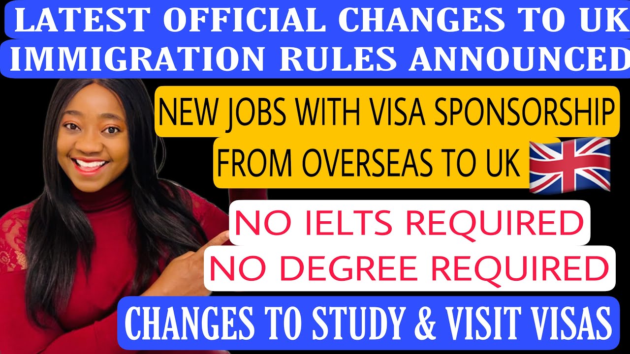 IMPORTANT UK VISA & IMMIGRATION UPDATES OCTOBER 2022 /  NEW JOBS WITH UK VISA SPONSORSHIP / NO IELTS