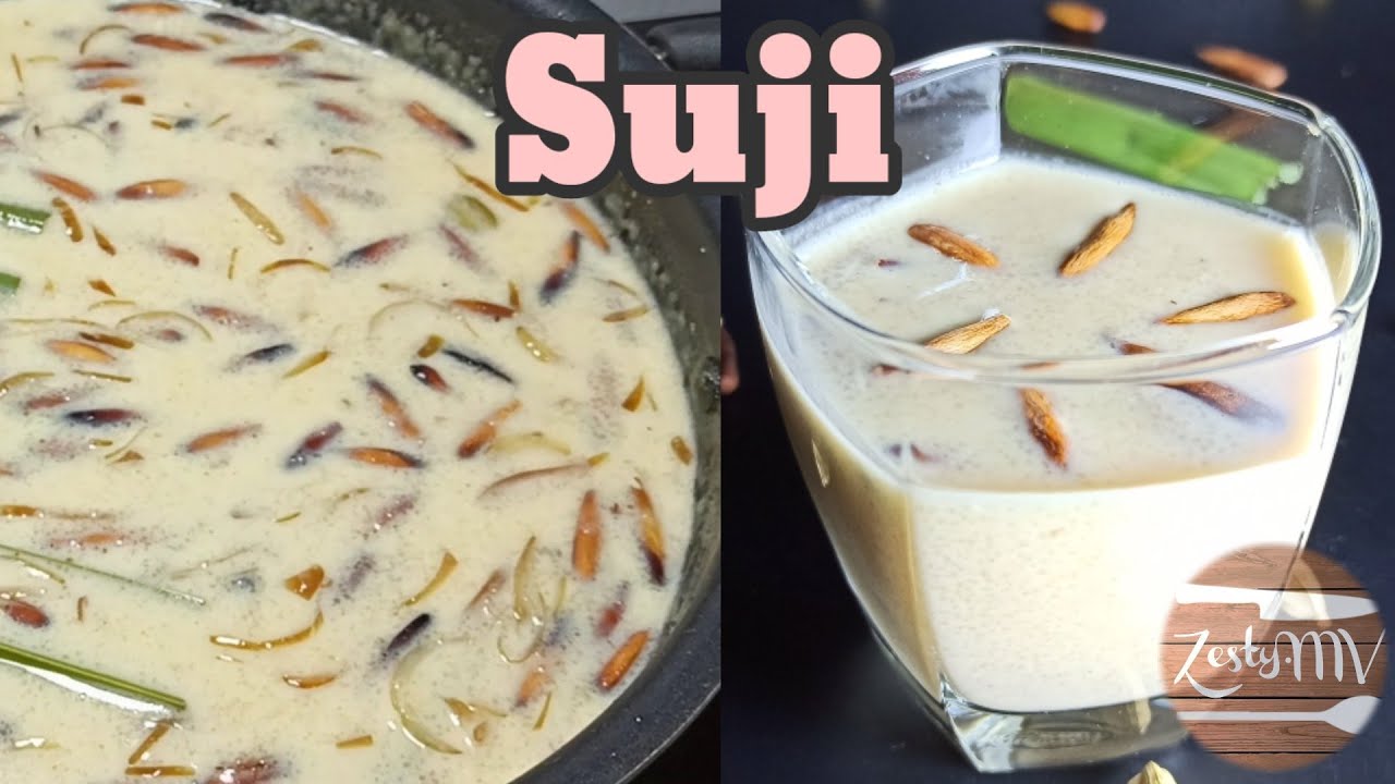 Suji / Sooji / Ramadan special Drink / Drink for special occasions