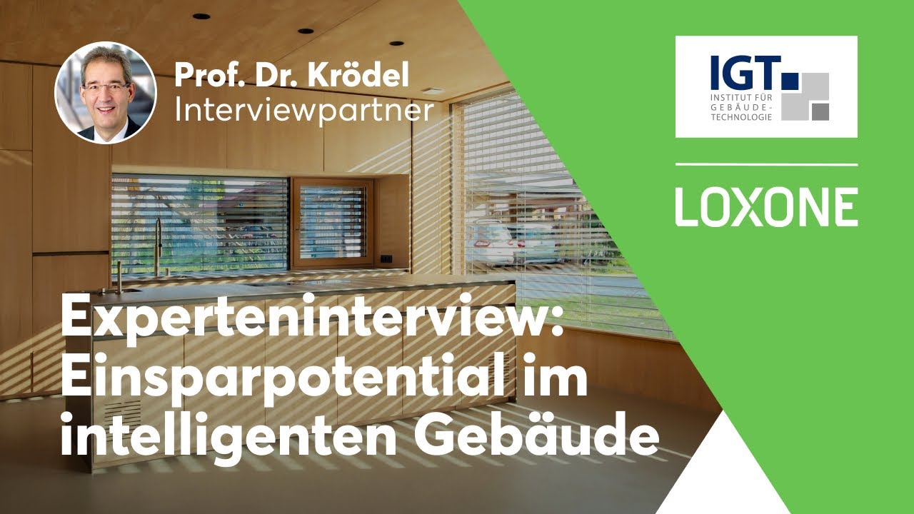 Experteninterview - Prof. Dr.  Krödel - Einsparpotential im intelligenten Gebäude I 2022