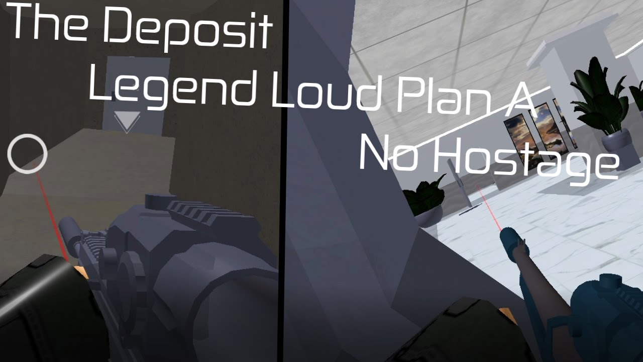 The Deposit - Legend Loud - No Armour - Plan A - No Hostage Negotiation (Entry Point)