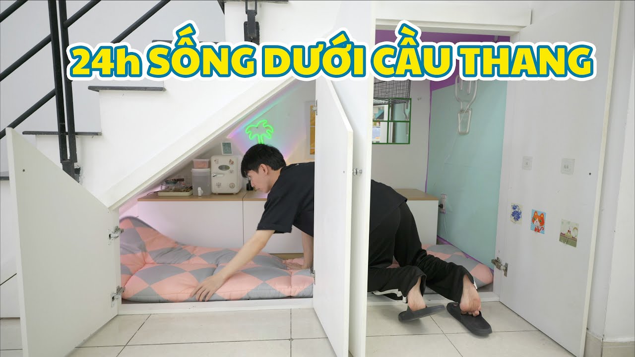 Thử Thách 24h Sống Dưới Gầm Cầu Thang Của TBB Thúi