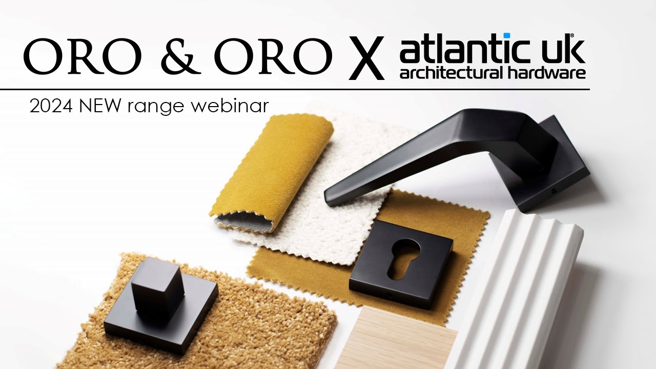 ATLANTIC UK x ORO & ORO New Range Introduction Webinar