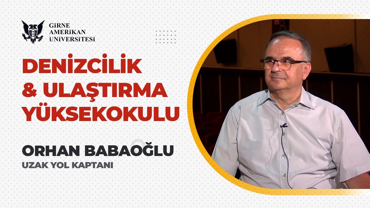 Denizcik ve Ulaştırma Yüksek Okulu | Uzk.Yol.Kpt. Orhan Babaoğlu