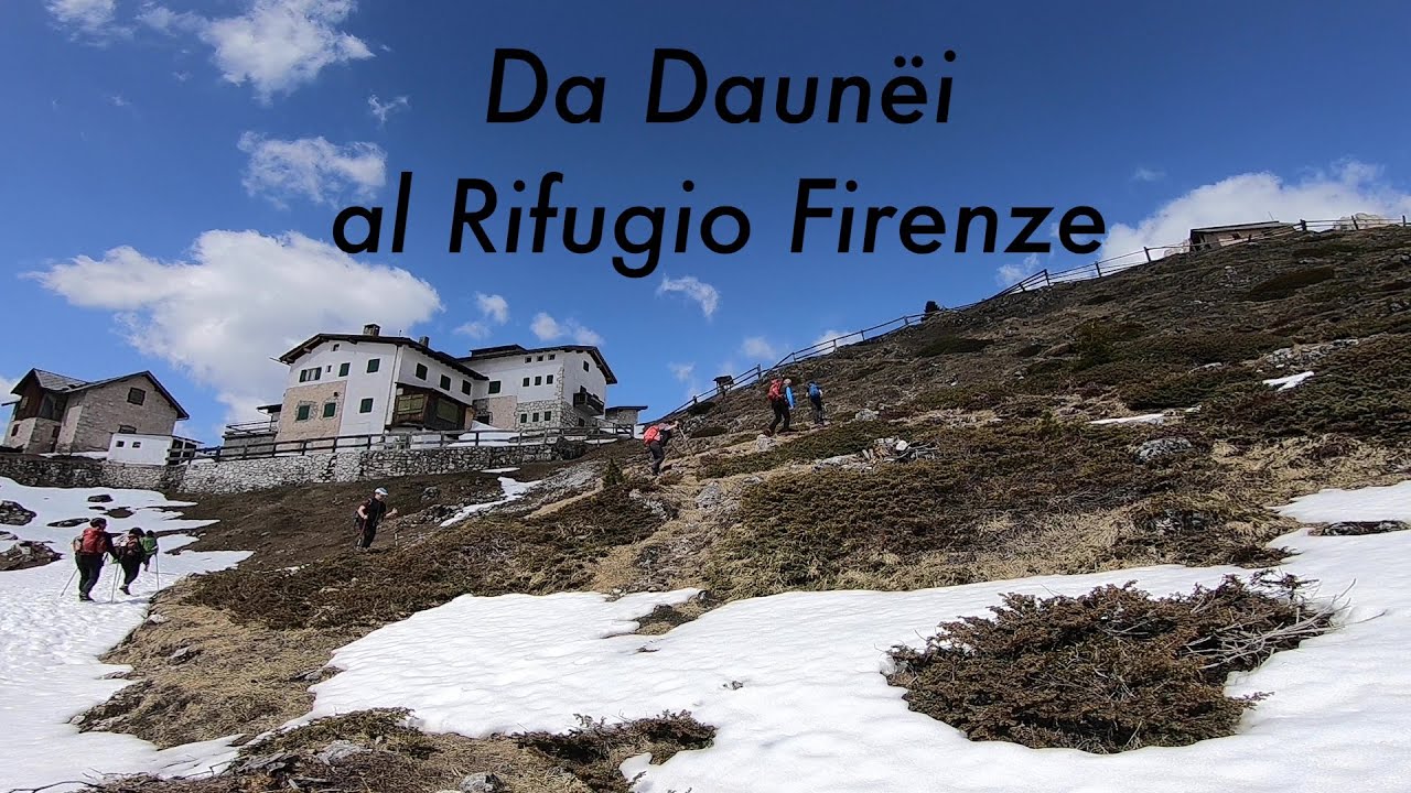 Da Daunëi al Rifugio Firenze.