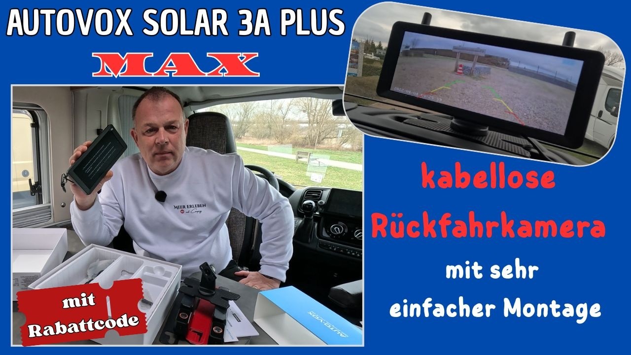 NEU!!! AUTO-VOX SOLAR 3A PLUS MAX * Kabellose R&uuml;ckfahrkamera f&uuml;r Wohnmobil, Wohnwagen, Van und PKW!