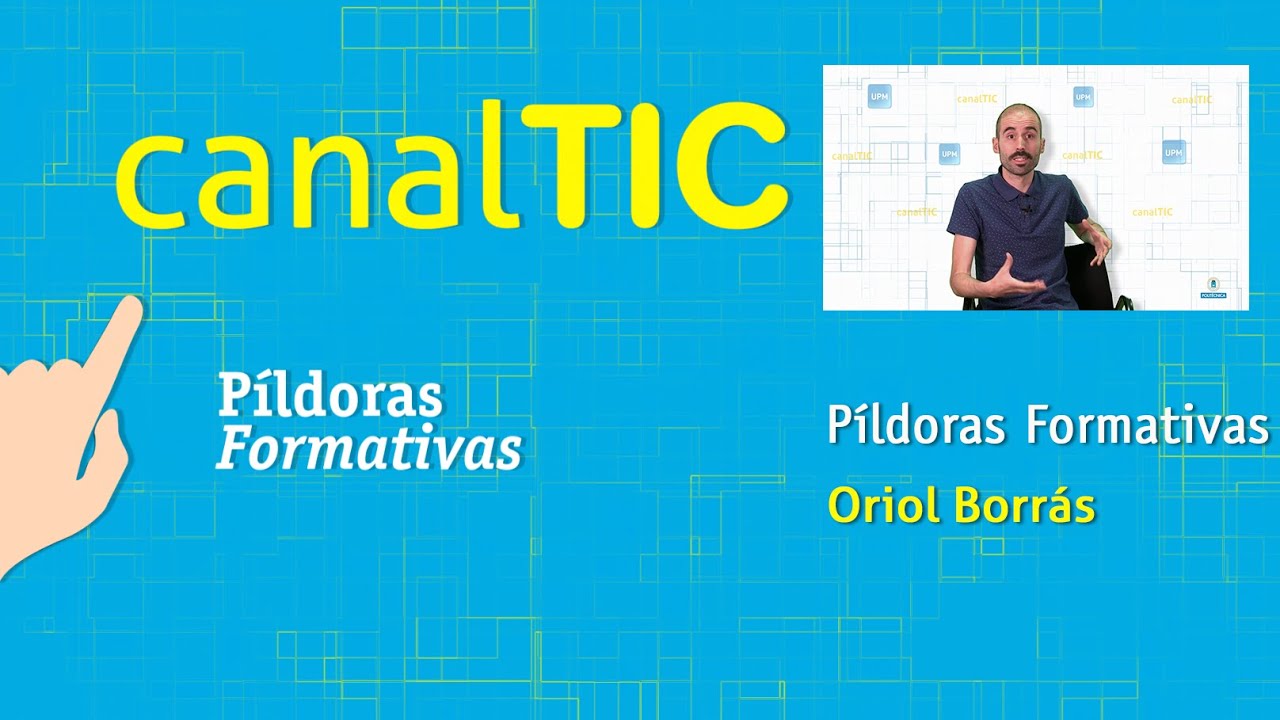 canalTIC: &iquest;Qu&eacute; es una p&iacute;ldora formativa?