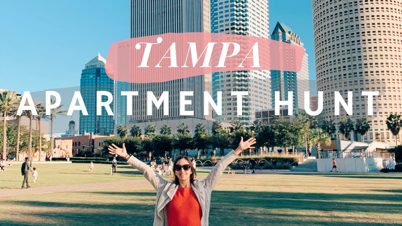 APARTMENT HUNTING IN TAMPA, FLORIDA