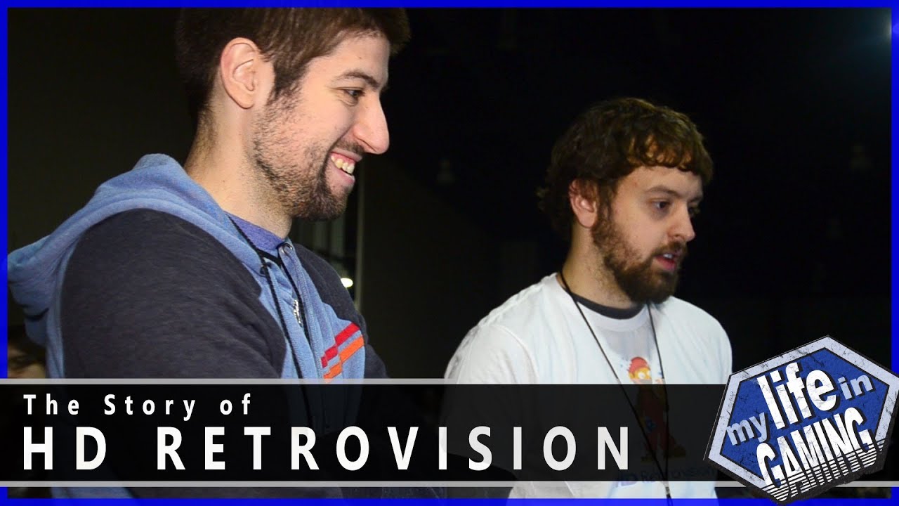 The Story of HD Retrovision / MY LIFE IN GAMING