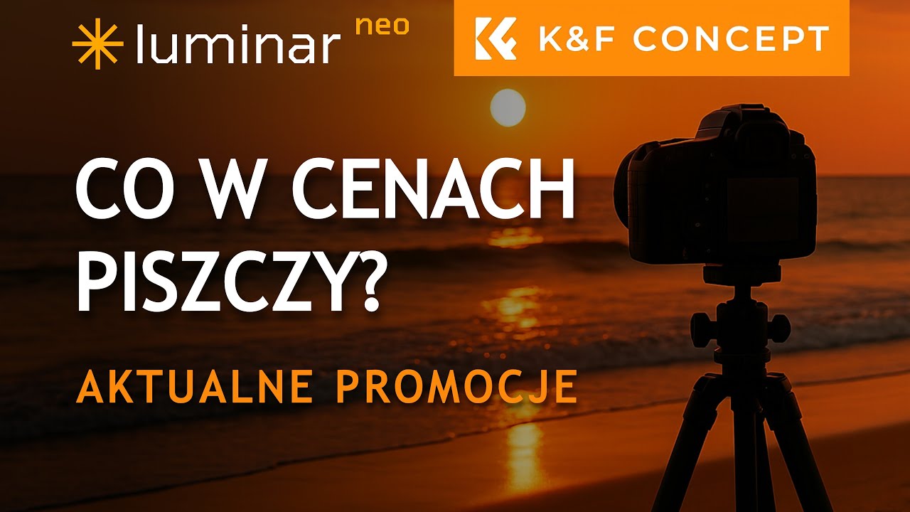 Luminar Neo: dodatkowo - 20% we Flash Summer Sale. Ale dlaczego ja właściwie o tym wszystkim mówię?