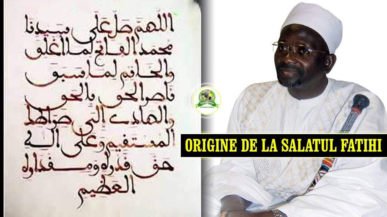 Origine et importance de la Salatul Fatihi, est-elle meilleure que la lecture du Coran ?