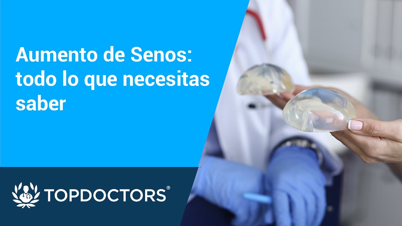 Aumento de Senos: todo lo que necesitas saber