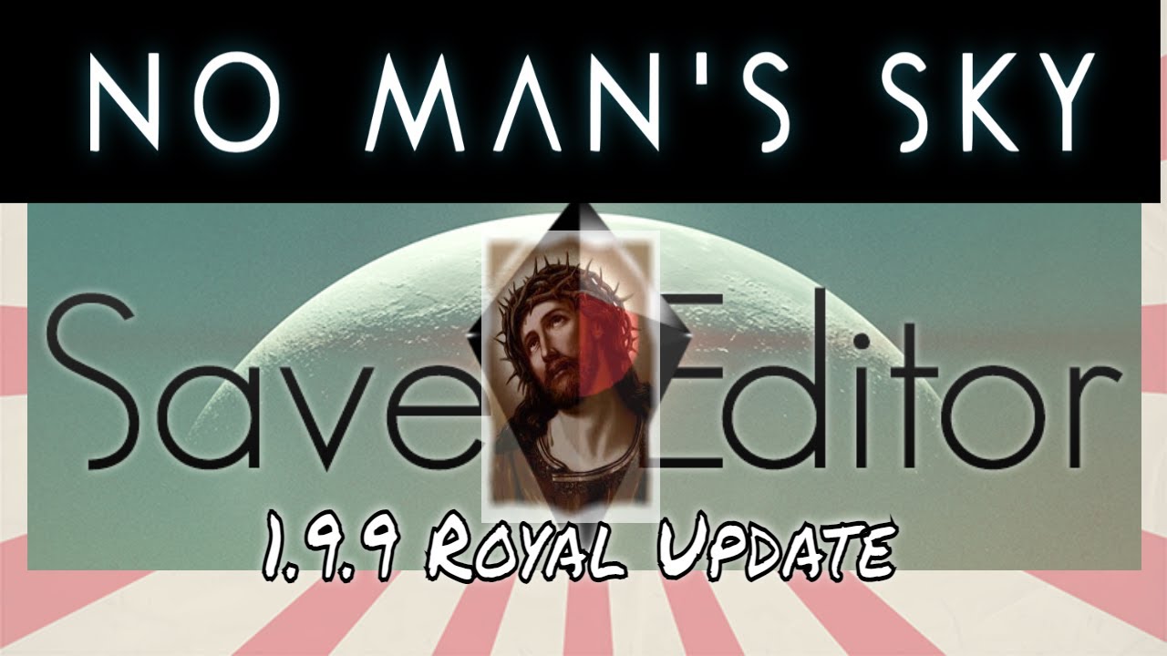No Mans Sky Save Editor 1.9.9 Royal Multi-tools Added !!! A Basic How to Install & Navigate