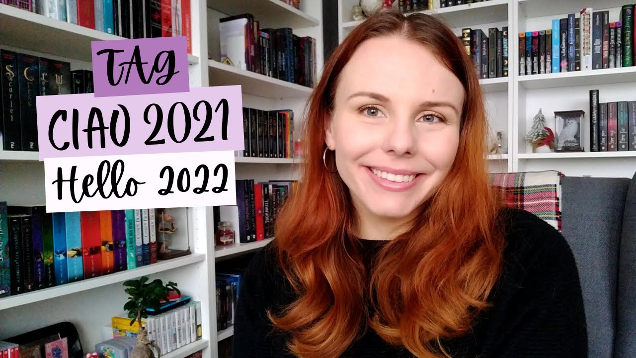 Ciao 2021 Hello 2022 - Mon TAG Livresque de fin d'année