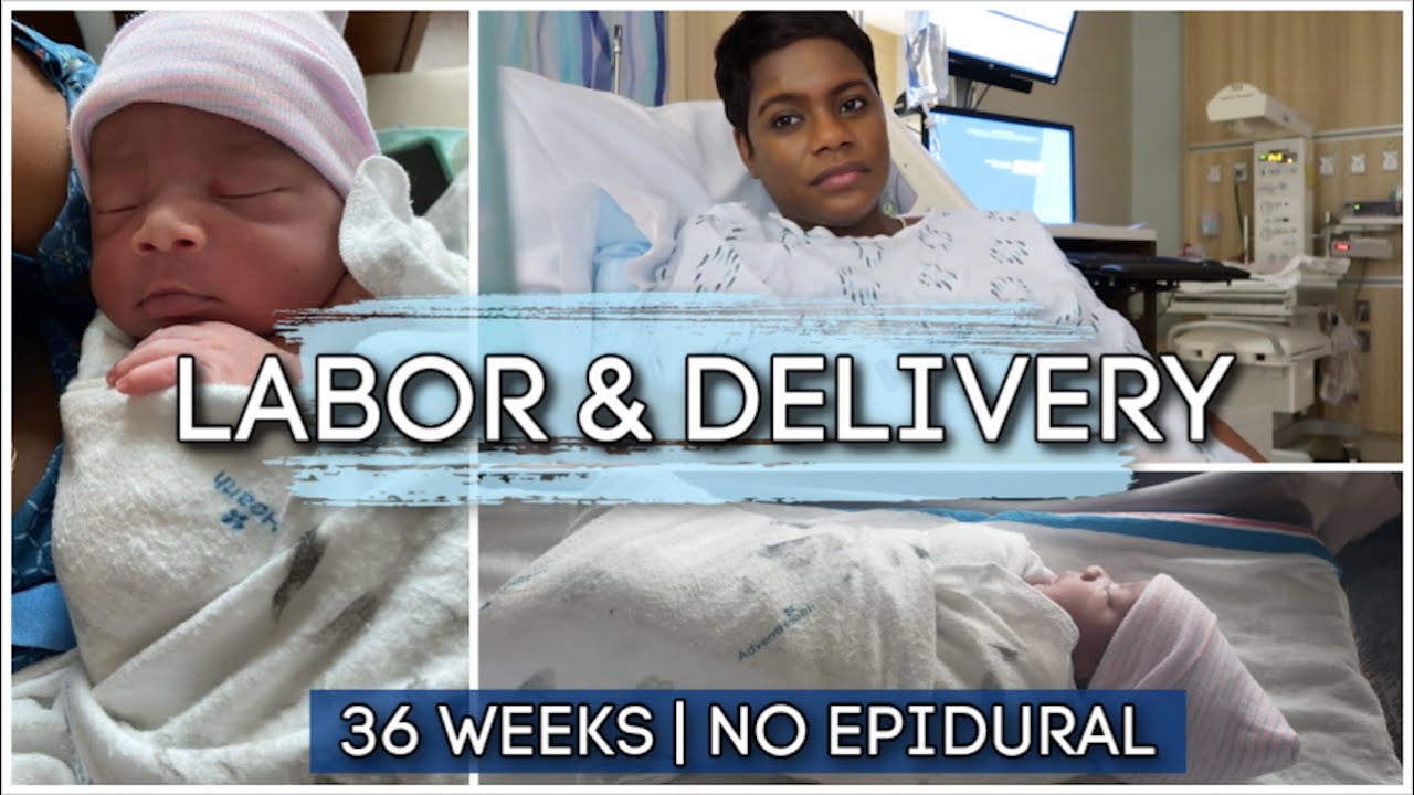 LABOR AND DELIVERY VLOG 2021 || 36 WEEKS PREGNANT!! ALL NATURAL || NO EPIDURAL || LEANN DUBOIS
