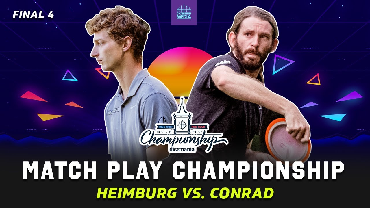 2021 DGPT MATCH PLAY CHAMPIONSHIP | FINAL4 | Calvin Heimburg vs. James Conrad