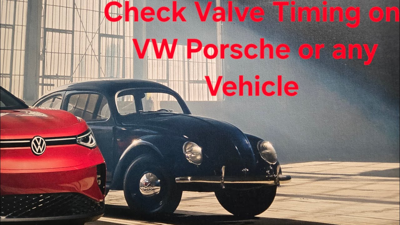 VW Porsche How to Check VALVE TIMING  DIY Beetle, Bug, Bus, 911, 912, 914, 944, T4