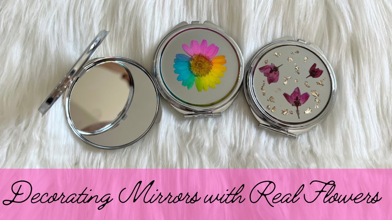 Decorating Compact Mirrors with Real Flowers
