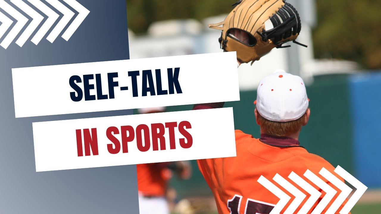 What is Self-Talk? | Self-Talk in Sports Part 1