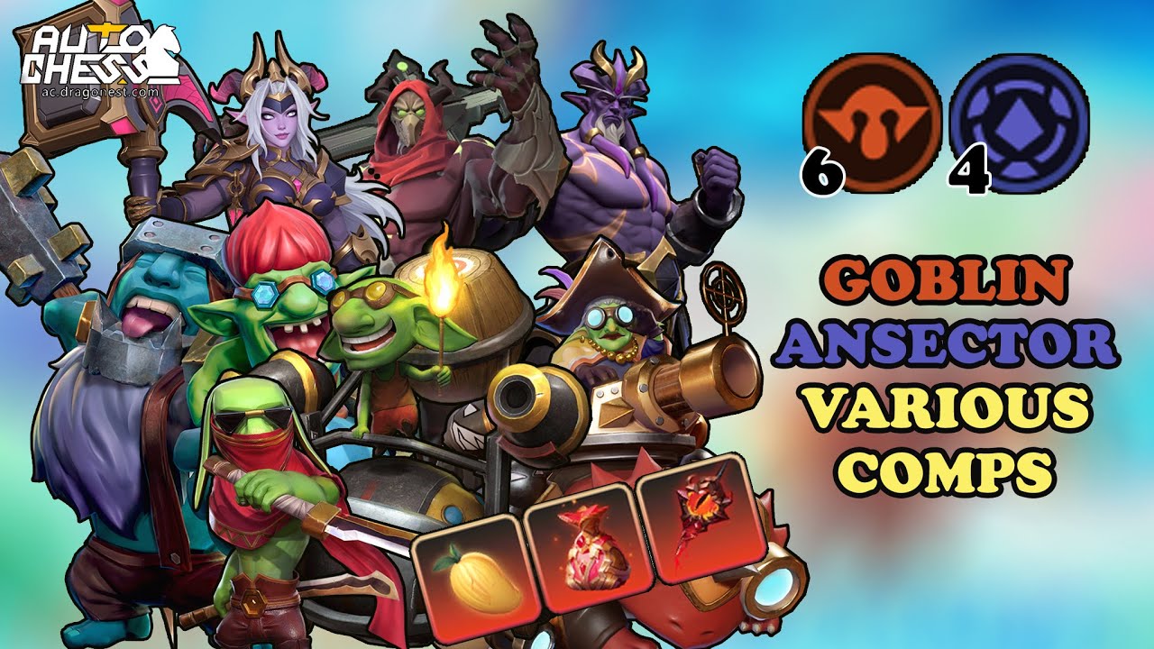 MOST PLAYERS WILL DEFINITELY WANT TO TRY THIS COMBO - 6 GOBLIN 4 ANCESTOR • AUTO CHESS